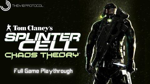 Splinter Cell: Chaos Theory - Full Game Playthrough (No Commentary)