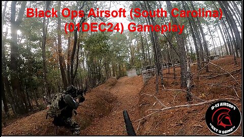 Black Ops Airsoft SC Gameplay (01DEC24)