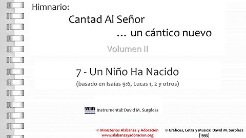 Himnario: Cantad al Señor...un cántico nuevo | Vol. 2 | 07 Un Niño Ha Nacido (Instrumental)