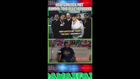 HOW #GANGSTA MET SAMMY "THE BULL" GRAVANO #sammythebull #sammythebullgravano #goodfellas #dawaxfax