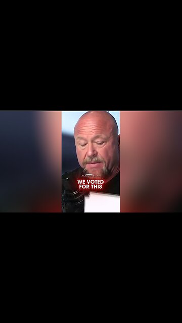 Alex Jones: This is What We Voted For