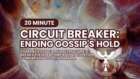 1.6 • Stop Gossip & Comparison • Delete Social Ego & Reclaim Power