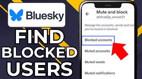 HOW TO FIND BLOCKED USERS ON BLUESKY SOCIAL