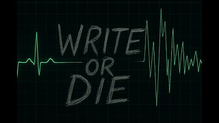 Write or Die | Beginnings