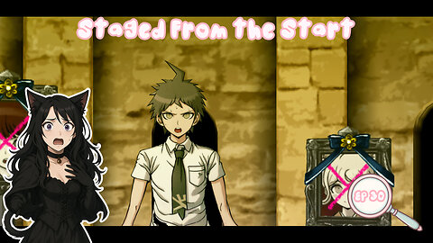 Episode 30: Staged From the Start | Danganronpa 2