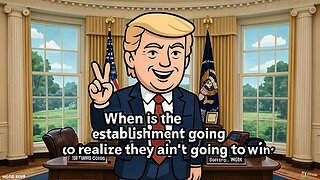 When is the establishment going to realize they ain't going to win? - AC Daily Sow Ep 594