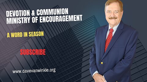 Devotion: The Ministry of Encouragement