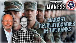 Finding Marxist Revolutionaries in the Ranks | The Rob Maness Show EP 586
