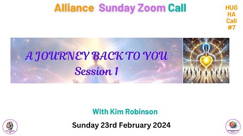 Alliance Sunday Call #7: A Journey Back to you - Session 1 -