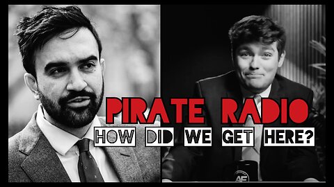 Pirate Radio #19 - Mamdani vs. Fuentes