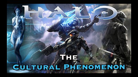 The Cultural Phenomenon of Halo