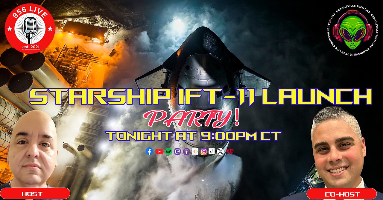 Starship IFT11 Launch Party!