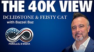 Feisty Cat & DC Lidstone, plus Bazzel Baz - Thee 40K View - Episode #40