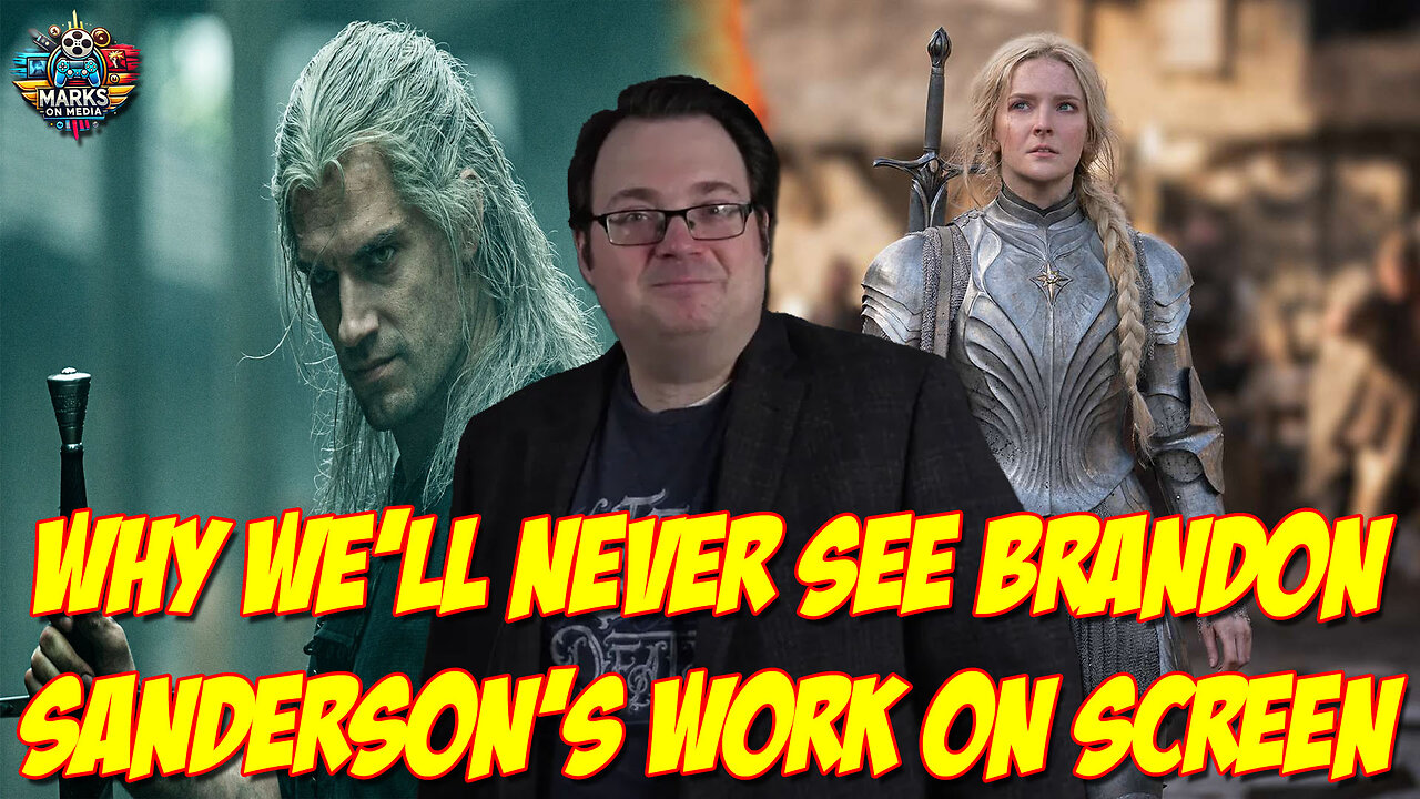 Why We'll Never See Brandon Sanderson's Work on Screen