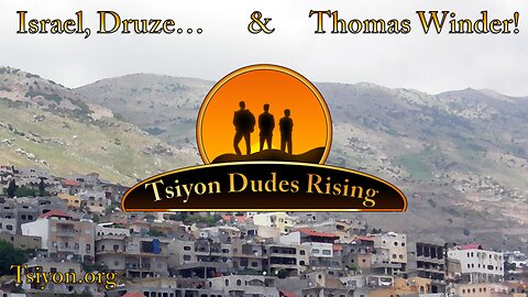 Israel, Druze, & Thomas Winder! - TDR Special Episode