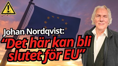 Johan Nordqvist: "EU kör över medlemsländer – demokratin i spillror"