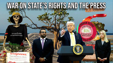 War on State's Rights and the Press