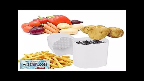 1PCS French Fry Cutter Natural Cut Rapid Slicer Vegetable Potato Tool Food Review