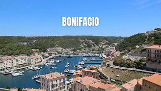 Bonifacio—The Cliffside Dream of Corsica