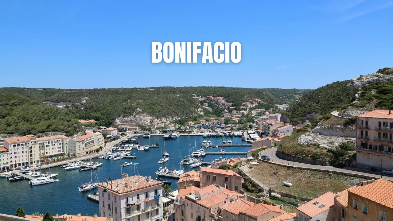 Bonifacio—The Cliffside Dream of Corsica