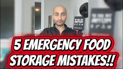 5 PREPPER FOOD STORAGE MISTAKES