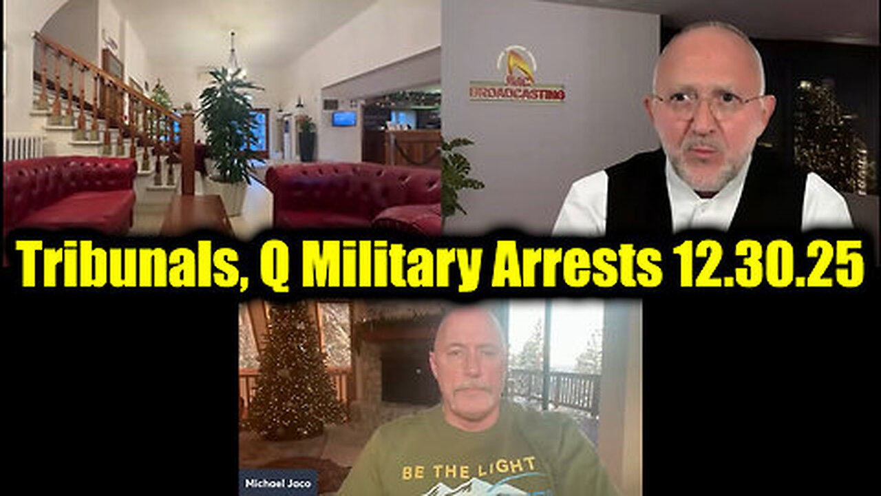 Juan O' Savin, & JMC, Michael Jaco: Final Act 12.30.25 - Tribunals, Q Military Arrests