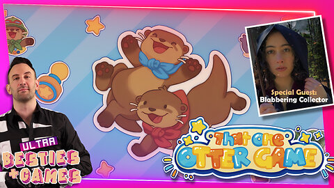 That One Otter Game | ULTRA BESTIES & GAMES (Original Live Version)