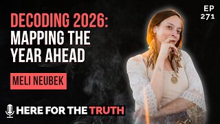 Ep 271 - Meli Neubek | Decoding 2026: Mapping the Year Ahead