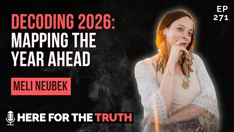 Ep 271 - Meli Neubek | Decoding 2026: Mapping the Year Ahead