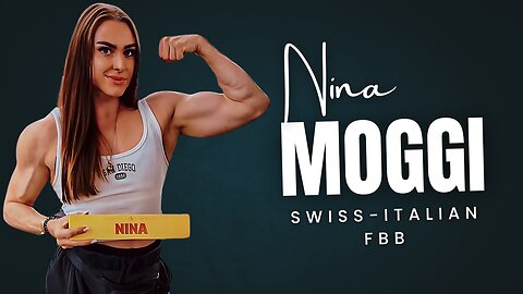 Swiss-Italian FBB Bodybuilder Moggi Nina | Women Body Transformation Fat to Muscle