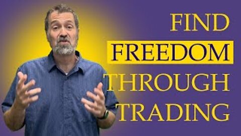 Trading Your Way to Financial Freedom