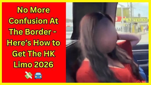 How To Find The HK Limo When You Cross The Border 🌎🚍