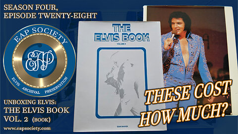 Unboxing Elvis: The Elvis Book Vol. 2 (EAPSS04E28)