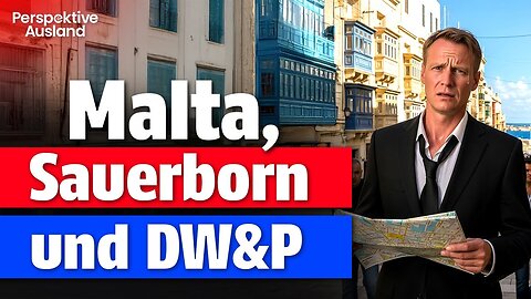Malta auswandern: Philipp Sauerborn, Dr. Werner & Partner (DW&P) und ich
