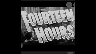 CS #178 Fourteen Hours