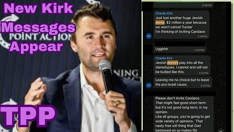 Candace Owens Exposes Charlie Kirk's Messages Showing He Was Growing Impatient With Pro Jewish Money