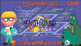 🎃 Earthbound for Spooktober Day 28 | Live With EZLO21 👻