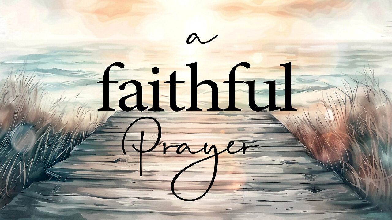 A Faithful Christian Prayer