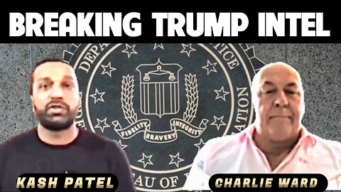 KASH PATEL & CHARLIE WARD: 11/16/25 - THE PLOT AGAINST THE KING!