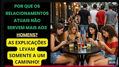 POR QUE OS RELACIONAMENTOS MODERNOS NÃO BENEFICIAM MAIS OS HOMENS? MAIS UMA PORRADA NOS PASTORECOS!