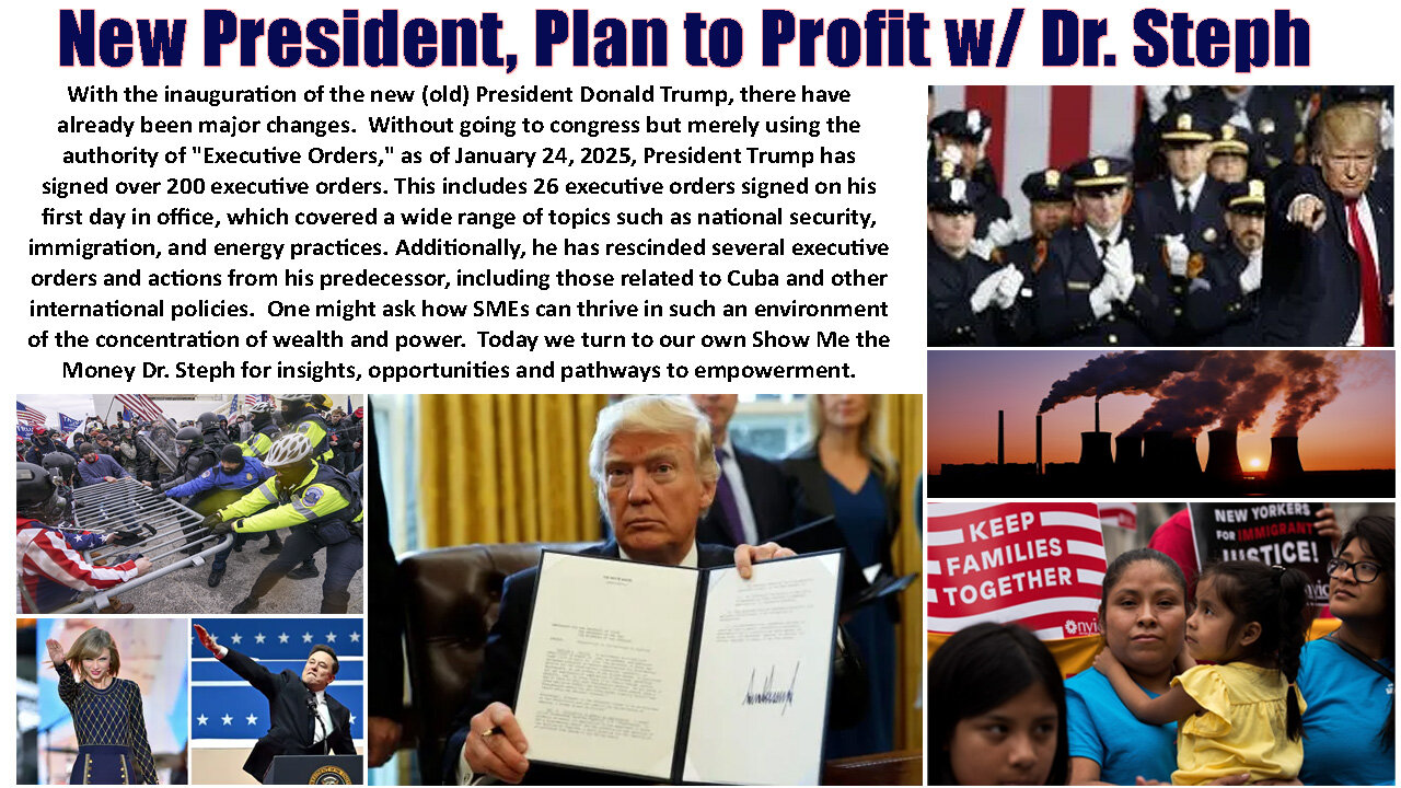 New President, Plan to Profit w/ Dr. Steph