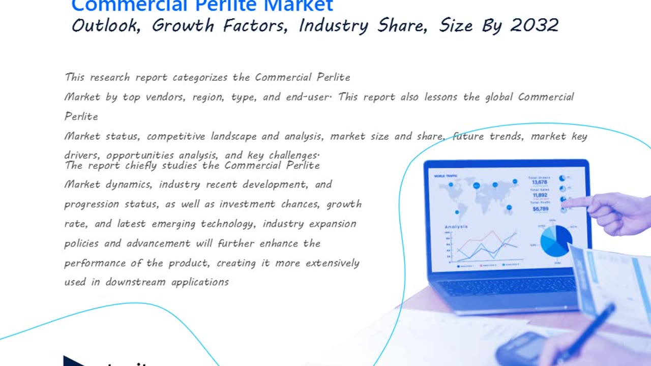 Commercial Perlite Market: Global Market Size, Business Growth, and Forecast Through 2032