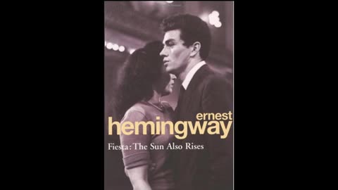 The Sun Also Rises by Ernest Hemingway