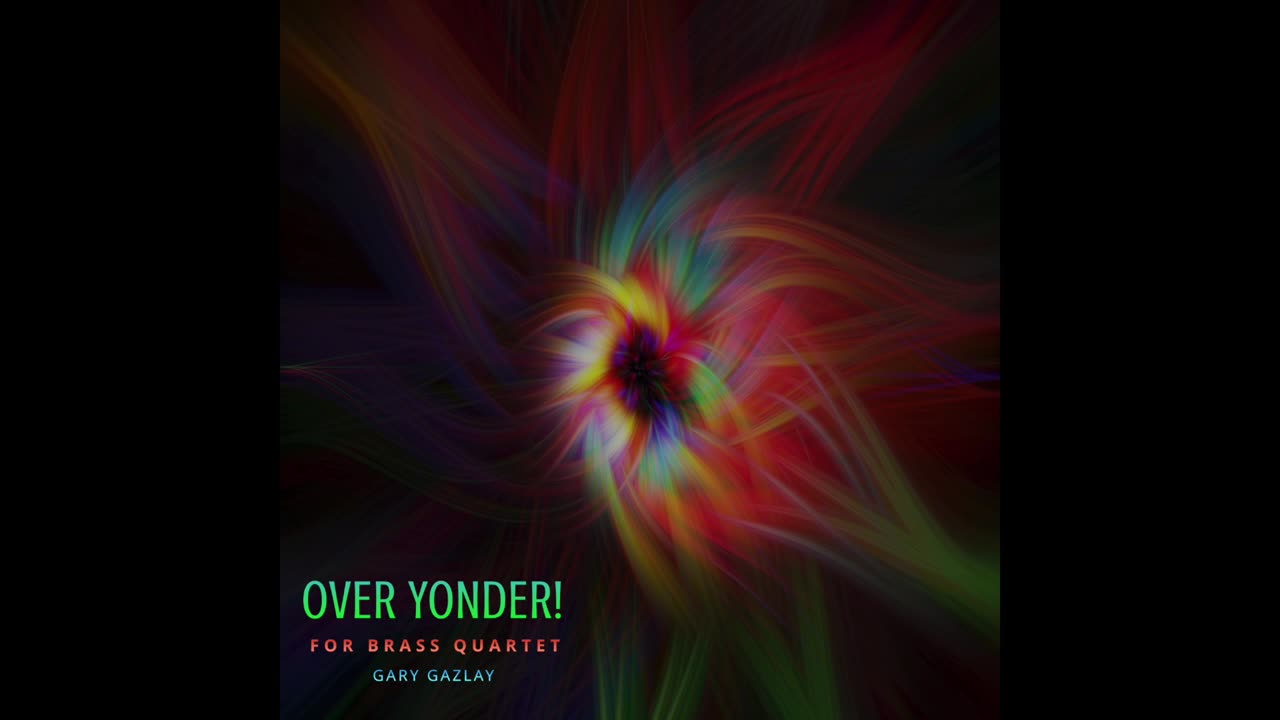 OVER YONDER – (For Brass Quartet)