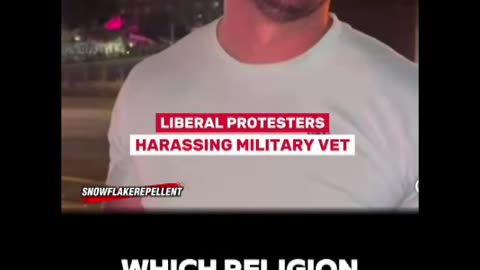 protesters Harassing Military Vet