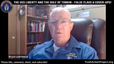 The USS Liberty And The Gulf Of Tonkin - False Flags & Cover Ups