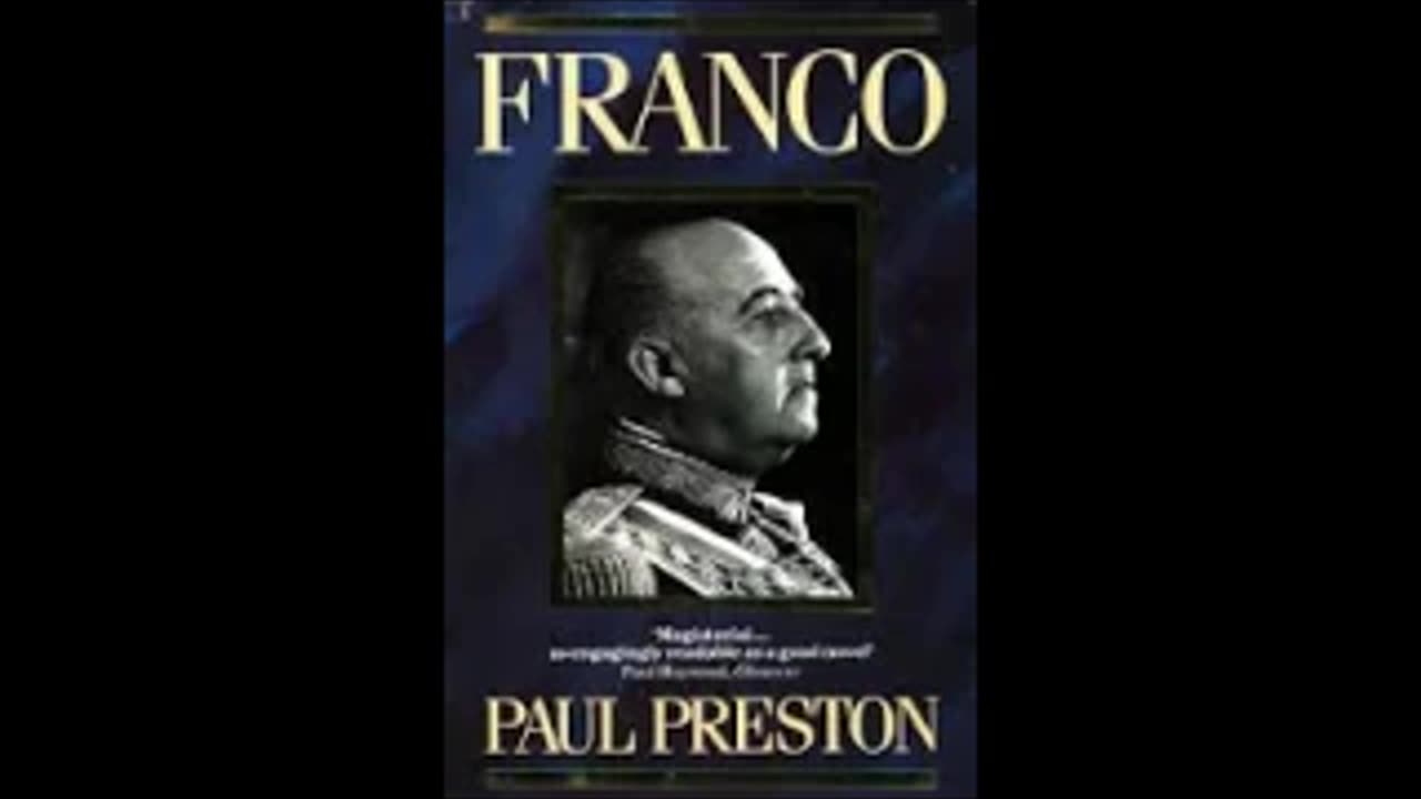 Franco by Paul Preston Part 4 of 4 (Full Audiobook)