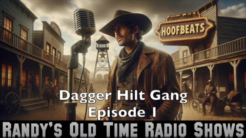 Hoofbeats Buck Vs Dagger Hilt Gang Episode 1