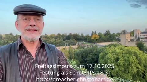 Freitagsimpuls: Festung als Schutz [Ps.18,3]