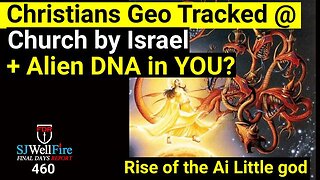 Israel Tracking Christians at Church – Think Noahide Laws | Alien DNA found in Humans